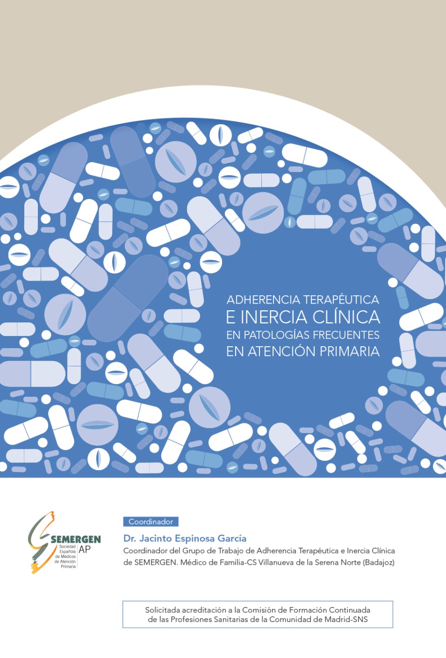 Adherencia terapéutica e inercia clínica en patologías frecuentes en atención primaria